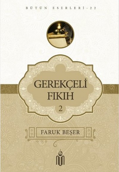 Gerekçeli Fıkıh 2 Gerekçeli Fıkıh 2