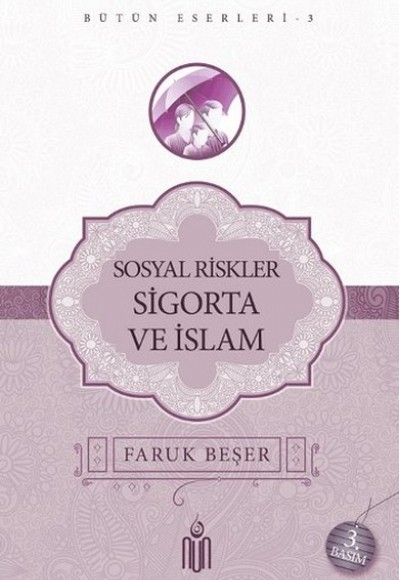 Sosyal Riskler Sigorta Ve İslam Sosyal Riskler Sigorta Ve İslam