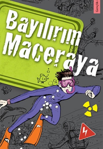 Bayılırım Maceraya Bayılırım Maceraya