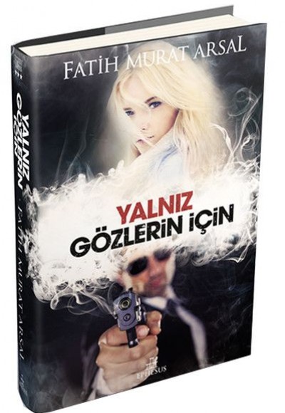 Yalnız Gözlerin İçin - Ciltsiz Yalnız Gözlerin İçin - Ciltsiz