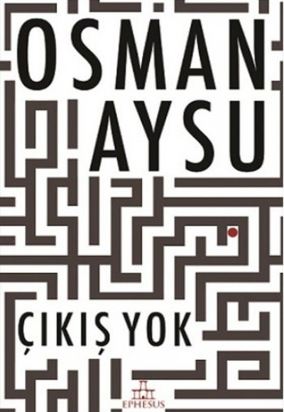 Çıkış Yok (Ciltli) Çıkış Yok (Ciltli)