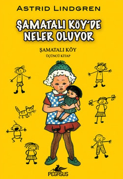 Şamatalı Köy'de Neler Oluyor / Şamatalı Köy 3. Kitap Şamatalı Köy'de Neler Oluyor / Şamatalı Köy 3. Kitap