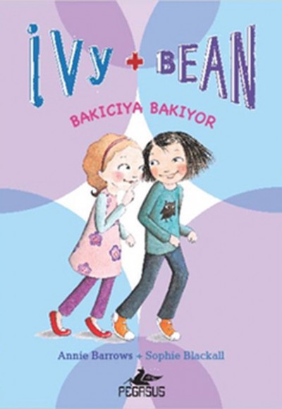 Ivy - Bean -4 / Bakıcıya Bakıyor Ivy - Bean -4 / Bakıcıya Bakıyor
