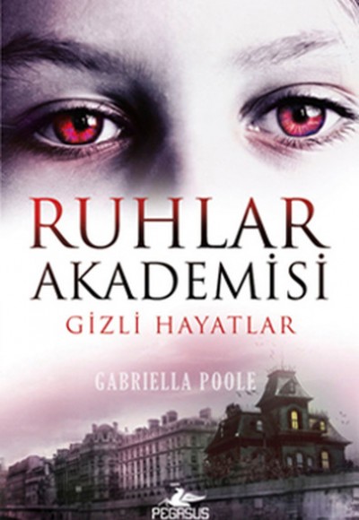 Ruhlar Akademisi -1 / Gizli Hayatlar Ruhlar Akademisi -1 / Gizli Hayatlar