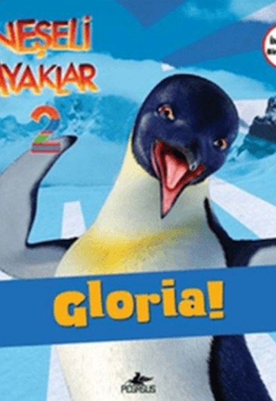 Neşeli Ayaklar 2 Glorıa! Ve Ramon! Neşeli Ayaklar 2 Glorıa! Ve Ramon!