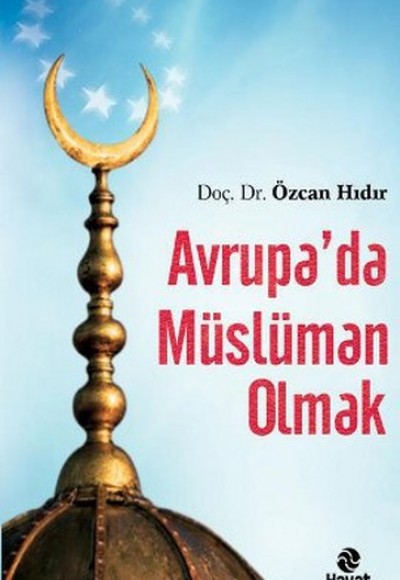 Avrupa'da Müslüman Olmak Avrupa'da Müslüman Olmak