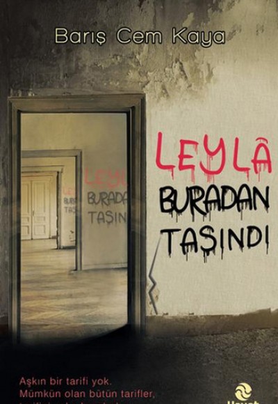 Leyla Buradan Taşındı Leyla Buradan Taşındı