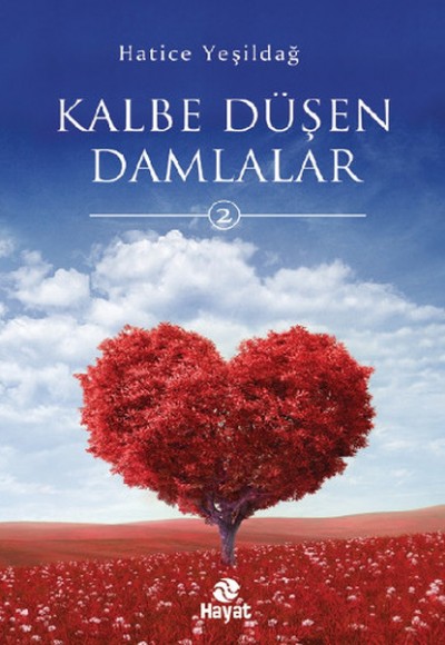 İbretlik Öykülerden Kalbe Düşen Damlalar -2 İbretlik Öykülerden Kalbe Düşen Damlalar -2