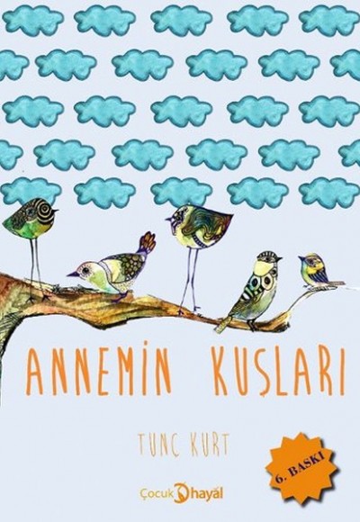 Annemin Kuşları Annemin Kuşları