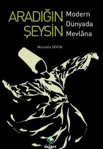 Aradığın Şeysin Aradığın Şeysin