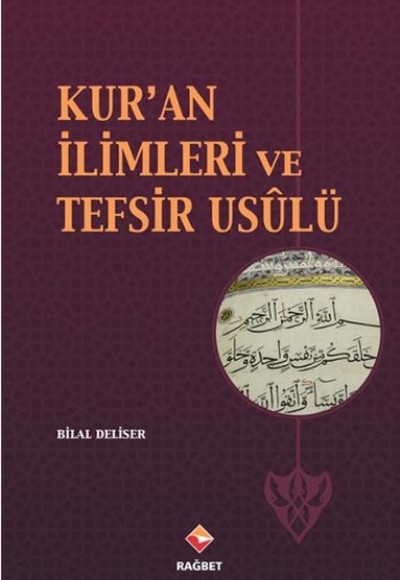 Kur'an İlimleri ve Tefsir Usulü Kur'an İlimleri ve Tefsir Usulü