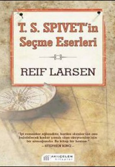 T.S.Spivet’in Seçme Eserleri