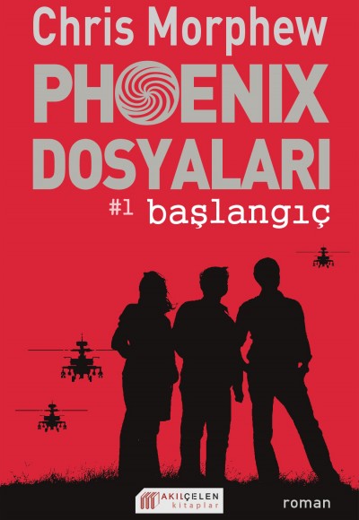 Phoenix Dosyaları -1 / Başlangıç Phoenix Dosyaları -1 / Başlangıç
