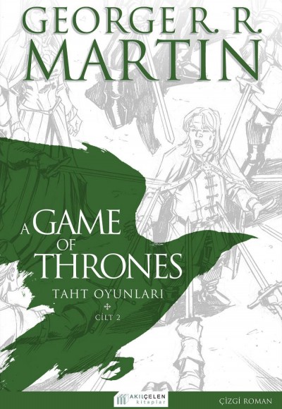 A Game Of Thrones Taht Oyunları Cilt:2 (Çizgi Roman) A Game Of Thrones Taht Oyunları Cilt:2 (Çizgi Roman)
