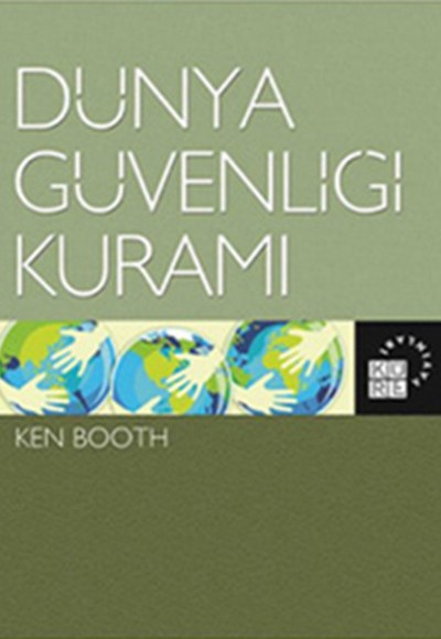 Dünya Güvenliği Kuramı Dünya Güvenliği Kuramı