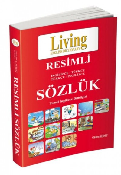 Living Resimli İngilizce-Türkçe Türkçe-İngilizce Sözlük Living Resimli İngilizce-Türkçe Türkçe-İngilizce Sözlük