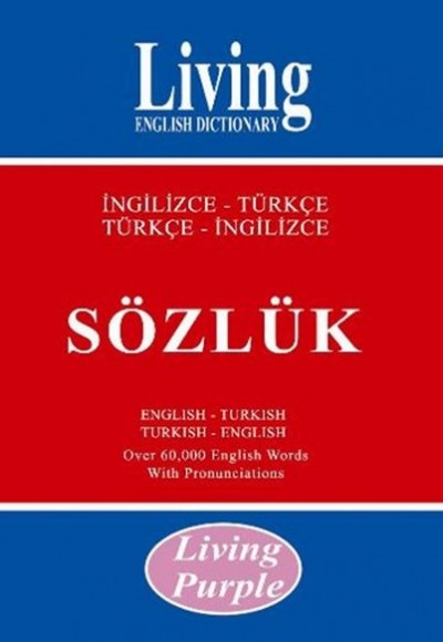 Living Purple İngilizce-Türkçe Türkçe-İngilizce Sözlük Living Purple İngilizce-Türkçe Türkçe-İngilizce Sözlük