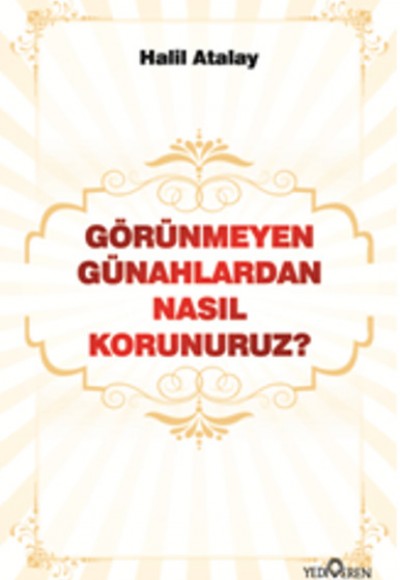 Görünmeyen Günahlardan Nasıl Korunuruz? Görünmeyen Günahlardan Nasıl Korunuruz?