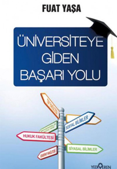 Üniversiteye Giden Başarı Yolu Üniversiteye Giden Başarı Yolu
