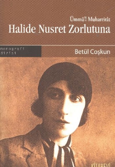 Halide Nusret Zorlutuna Halide Nusret Zorlutuna