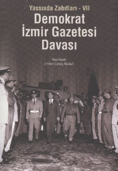 Demokrat İzmir Gazetesi Davası Demokrat İzmir Gazetesi Davası