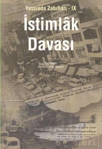 İstimlak Davası / Yassıada Zabıtları -IX İstimlak Davası / Yassıada Zabıtları -IX