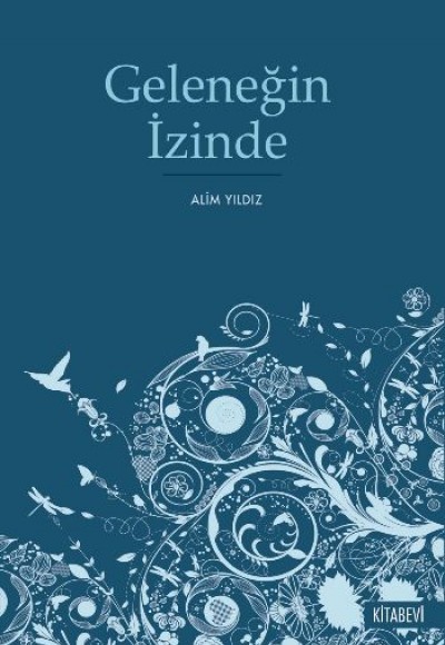 Geleneğin İzinde Geleneğin İzinde