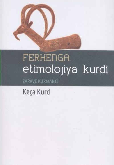 Ferhenga Etimolojiya Kurdi Ferhenga Etimolojiya Kurdi