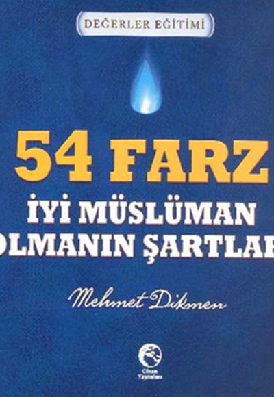 54 Farz (İyi Müslüman Olmanın Şartları) 54 Farz (İyi Müslüman Olmanın Şartları)