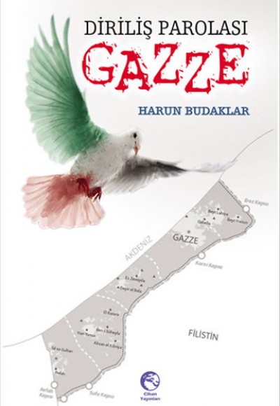 Diriliş Parolası Gazze Diriliş Parolası Gazze
