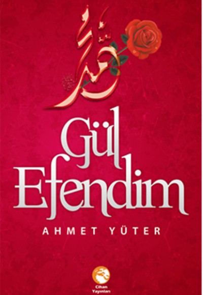 Gül Efendim Gül Efendim