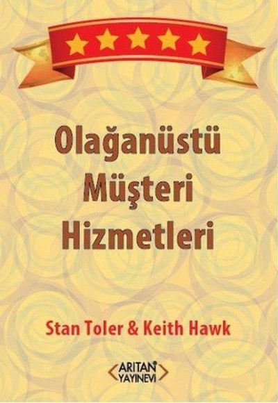 Olağanüstü Müşteri Hizmetleri Olağanüstü Müşteri Hizmetleri