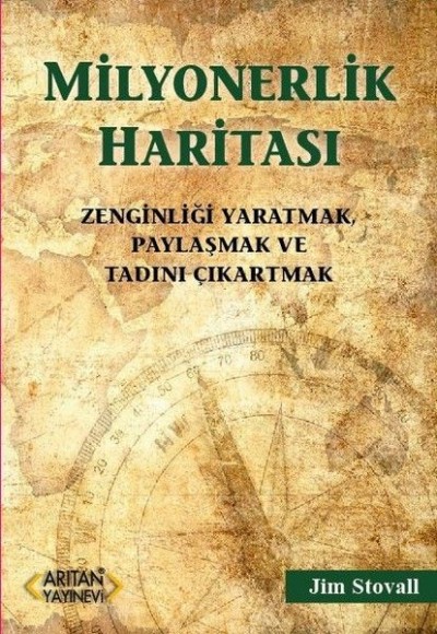 Milyonerlik Haritası - Zenginliği Yaratmak, Paylaşmak ve Tadını Çıkartmak Milyonerlik Haritası - Zenginliği Yaratmak, Paylaşmak ve Tadını Çıkartmak