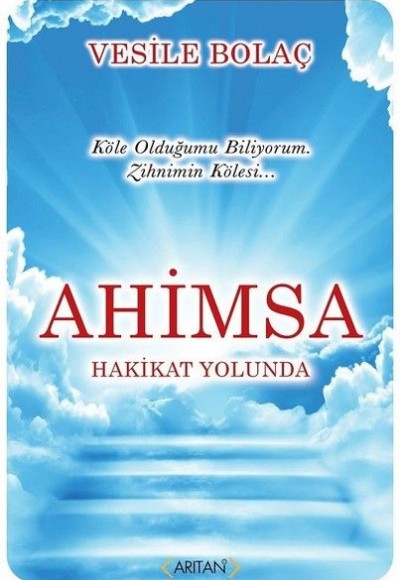 Ahimsa Hakikat Yolunda Ahimsa Hakikat Yolunda