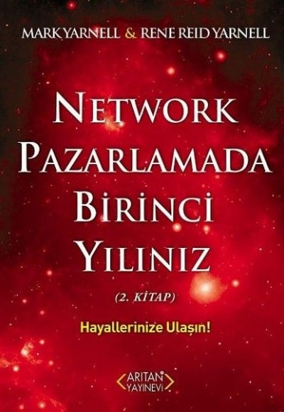 Network Pazarlamada Birinci Yılınız (2.Kitap) Network Pazarlamada Birinci Yılınız (2.Kitap)