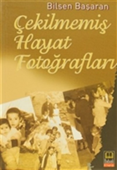 Çekilmemiş Hayat Fotoğrafları Çekilmemiş Hayat Fotoğrafları