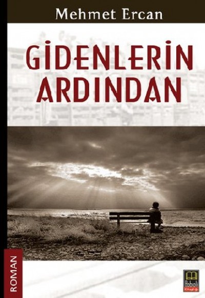 Gidenlerin Ardından Gidenlerin Ardından