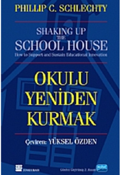 Okulu Yeniden Kurmak Okulu Yeniden Kurmak