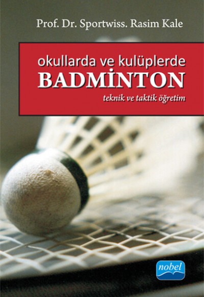 Okullarda ve Kulüplerde Basminton Okullarda ve Kulüplerde Basminton