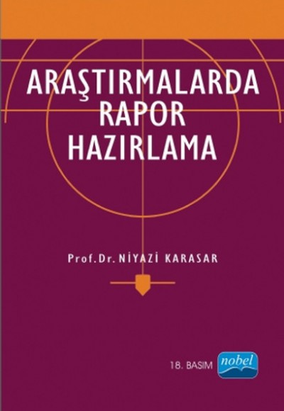 Araştırmalarda Rapor Hazırlama Araştırmalarda Rapor Hazırlama