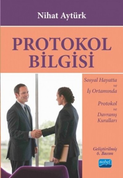 Protokol Bilgisi / Nihat Aytürk Protokol Bilgisi / Nihat Aytürk