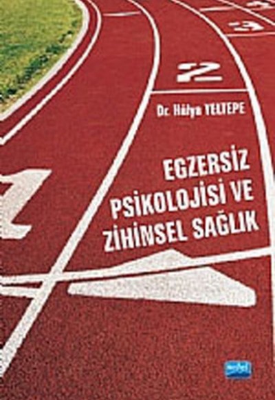 Egzersiz Psikolojisi ve Zihinsel Sağlık Egzersiz Psikolojisi ve Zihinsel Sağlık