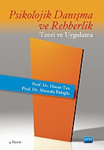 Psikolojik Danışma ve Rehberlik Teori ve Uygulama (Hasan Tan) Psikolojik Danışma ve Rehberlik Teori ve Uygulama (Hasan Tan)