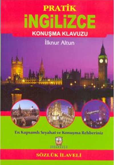 Pratik İngilizce Konuşma Klavuzu Pratik İngilizce Konuşma Klavuzu
