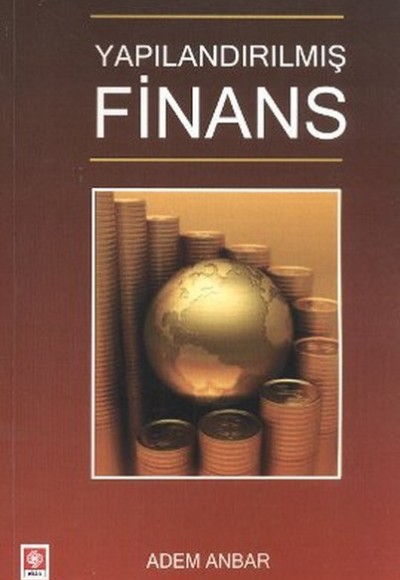 Yapılandırılmış Finans Yapılandırılmış Finans