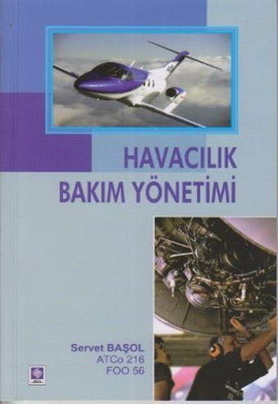 Havacılık Bakım Yönetimi Havacılık Bakım Yönetimi