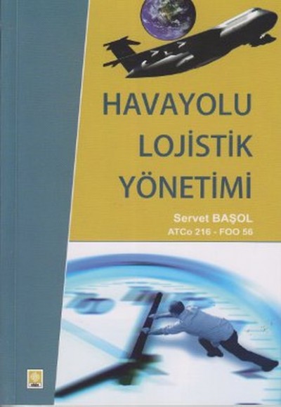 Havayolu Lojistik Yönetimi Havayolu Lojistik Yönetimi