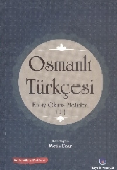 Osmanlı Türkçesi Kolay Okuma Metinleri -1 Osmanlı Türkçesi Kolay Okuma Metinleri -1
