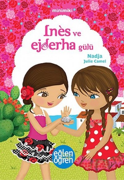 Minimiki 5 - Ines ve Ejderha Gülü Minimiki 5 - Ines ve Ejderha Gülü