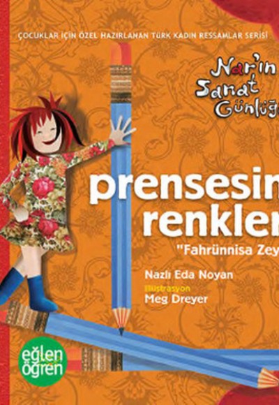 Prensesin Renkleri - Eğlen Öğren Nar'ın Sanat Günlüğü Prensesin Renkleri - Eğlen Öğren Nar'ın Sanat Günlüğü